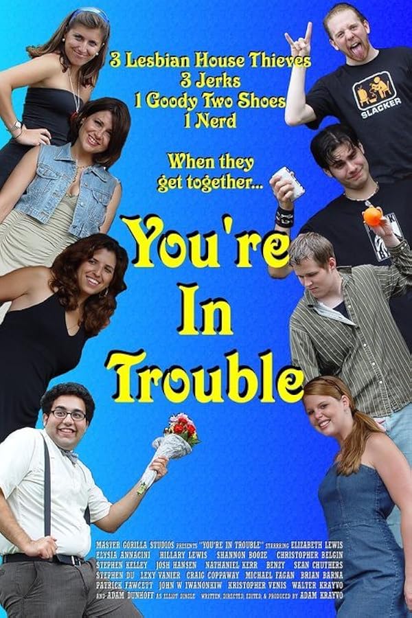 You're In Trouble movie poster